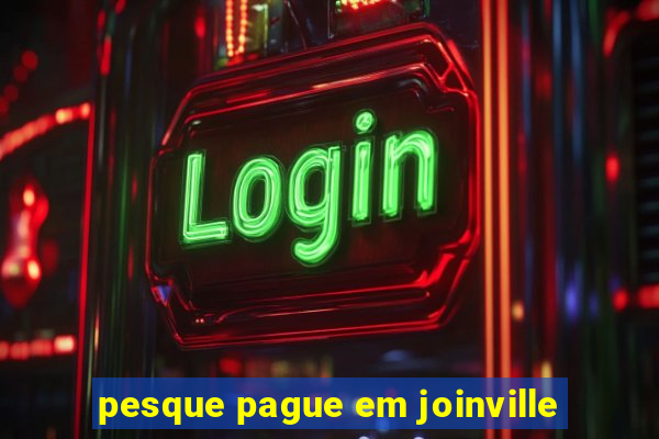 pesque pague em joinville